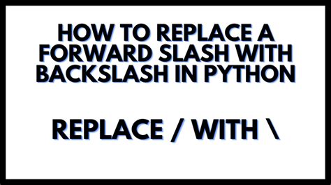 python replace backslash with forward slash